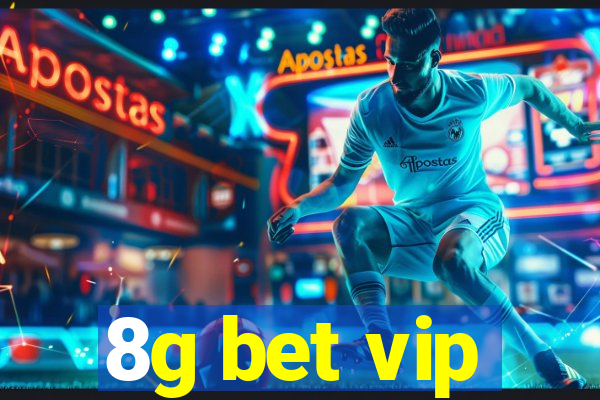 8g bet vip